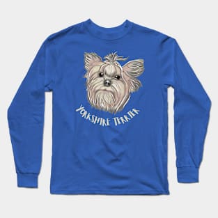 Yorkshire Terrier Long Sleeve T-Shirt